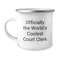 Load image into Gallery viewer, Funny Court Clerk Gifts from Family - Officially World's Coolest Court Clerk, Court Clerk Coffee Mug, Camping Mug, Mother's Day Unique Gifts - Image 1