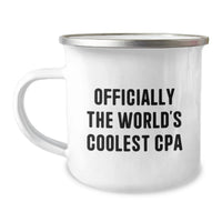 Load image into Gallery viewer, Funny CPA Gifts from Friends - Officially The World's Coolest Cpa Insulated Stainless Steel Camping Mug for Birthday Unique Gifts for Cpa Professionals - Image 1