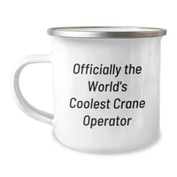 Load image into Gallery viewer, Crane Operator Gifts for Men, Funny Crane Operator Birthday Unique Gifts from Friends, 'Officially The World's Coolest Crane Operator' Camping Mug for Men, Women, Friends and Family - Image 1
