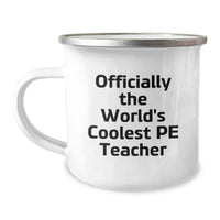 Load image into Gallery viewer, Funny PE Teacher Gifts from Men for World&#39;s Coolest PE Teacher Camping Mug Christmas Unique Presents - Image 1
