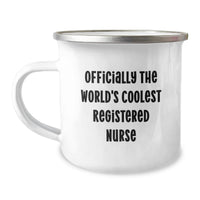 Load image into Gallery viewer, Funny Gifts from Friends, Family, or Coworkers to the World's Coolest Registered Nurse Camping Mug for Mother's Day Unique Gifts - Image 1