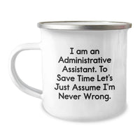 Load image into Gallery viewer, Funny Administrative Assistant Gifts from Friends - Enamel Camping Mug for Men, Unique Father's Day Unique Gifts for Dad, 'I'm Never Wrong' Quote Mug - Image 1