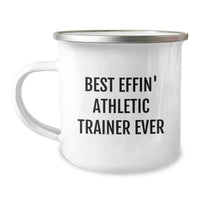 Load image into Gallery viewer, Funny Gifts from Friends for Athletic Trainer Valentine's Unique Camping Mugs - Best Effin' Athletic Trainer Ever - Image 1
