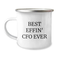 Load image into Gallery viewer, Funny CFO Gifts from Mom - Best Effin' Cfo Ever Camping Mug for CFO, Funny CFO Wife, Funny CFO Mom - Image 1