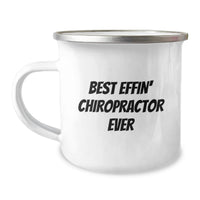 Load image into Gallery viewer, Funny Chiropractor Gifts from Friends for Birthday - Best Effin' Chiropractor Ever Camping Mug - Image 1
