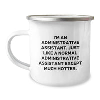 Load image into Gallery viewer, Funny Administrative Assistant Gifts, Camping Mug for Birthday, Gifts from Men to Administrative Assistant, Encouragement Quote - Image 1

