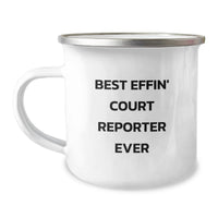 Load image into Gallery viewer, Funny Court Reporter Gifts for Court Reporters, Best Effin' Court Reporter Ever Camping Mug for Birthday Unique Gifts from Friends to Family - Image 1