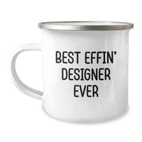 Load image into Gallery viewer, Funny Designer Gifts from Friends - Best Effin' Designer Ever Camping Mug for Graduation Unique Gifts for Him - Image 1