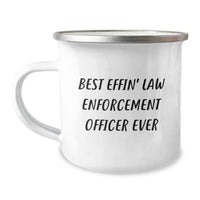 Load image into Gallery viewer, Funny Law Enforcement Officer Gifts from Men to Law Enforcement Officer Friends - Best Effin&#39; Camping Mug for Christmas Unique Gifts - Image 1
