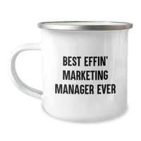 Load image into Gallery viewer, Funny Marketing Manager Gifts from Men, Best Effin' Marketing Manager Ever Mom's Day Unique Gifts for Marketing Managers, Funny Camping Mug - Image 1