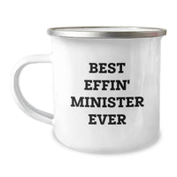 Load image into Gallery viewer, Funny Minister Gifts - 'Best Effin' Minister Ever' Camping Mug, Unique Valentine's Gift for Minister Friends Family from Men - Image 1