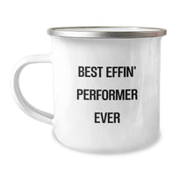 Load image into Gallery viewer, Funny Gifts for Performers - Best Effin' Performer Ever Enamel Stainless Steel Camping Mug - Unique Mother's Day Unique Gifts from Family to Performer - Image 1
