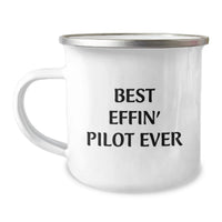 Load image into Gallery viewer, Funny Pilot Camping Mug Gifts for Dad on Father's Day, Best Effin' Pilot Ever, Unique Pilot Gift Ideas for Men, Funny Pilot Mugs for Camping Enthusiasts - Image 1