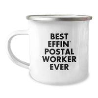 Load image into Gallery viewer, Funny Postal Worker Gifts for Men - Best Effin' Postal Worker Ever Camping Mug with Valentine's Unique Gifts - Image 1