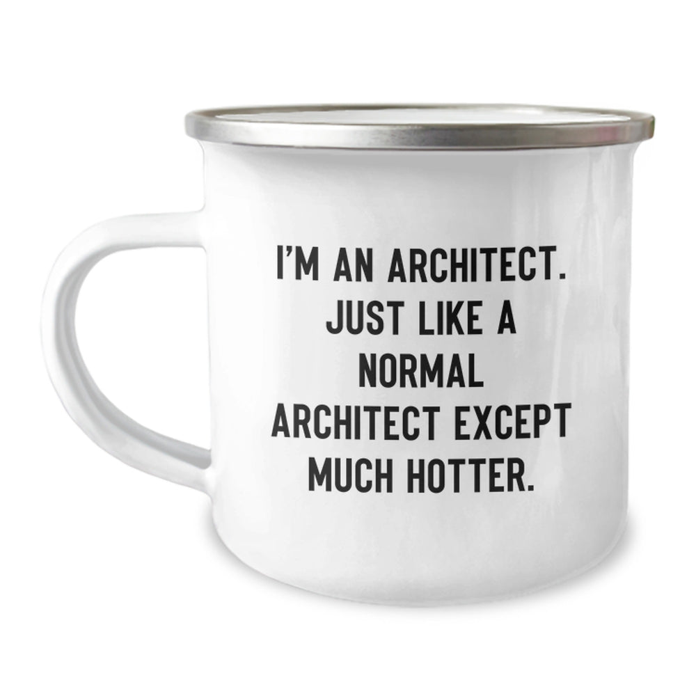Architect Humor Mug Gifts from Friends for Men - Christmas Unique Gifts for Architects - Funny I'm An Architect Camping Mug - Image 1
