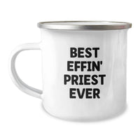 Load image into Gallery viewer, Funny Priest Gifts for Men, Best Effin' Priest Ever Camping Mug, Perfect Birthday Unique Gifts from Friends or Family - Image 1