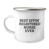 Load image into Gallery viewer, Funny Gifts for Registered Nurse - 'Best Effin' Registered Nurse Ever' Camping Mug, Unique Mother's Day Unique Gift for Men and Women, Stainless Steel with Enamel Finish - Image 1