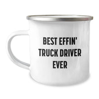Load image into Gallery viewer, Funny Truck Driver Gifts for Men - Best Effin' Truck Driver Ever Camping Mug, Stainless Steel Camping Mug, Unique Father's Day Unique Gifts for Husband - Image 1