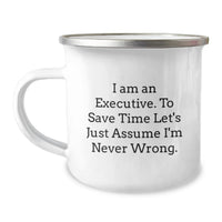 Load image into Gallery viewer, Executive Camping Mug Funny Quote Gifts from Men to Executive Friends and Family on Mother's Day - Image 1