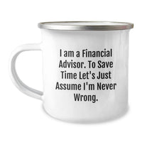 Load image into Gallery viewer, Funny Financial Advisor Gifts for Him Her - Unique Camping Mug from Friends Family for Men Women - Image 1