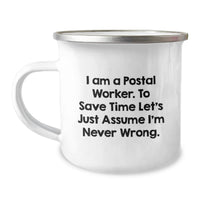 Load image into Gallery viewer, Funny Gifts for Postal Worker - I Am Never Wrong Postal Worker Camping Mug, Unique Father's Day Unique Gifts for Men, Enamel Finish - Image 1