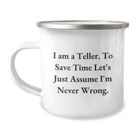 Load image into Gallery viewer, Funny Teller Camping Mug Gifts for Mom from Family - I'm Never Wrong Teller Humor - Image 1
