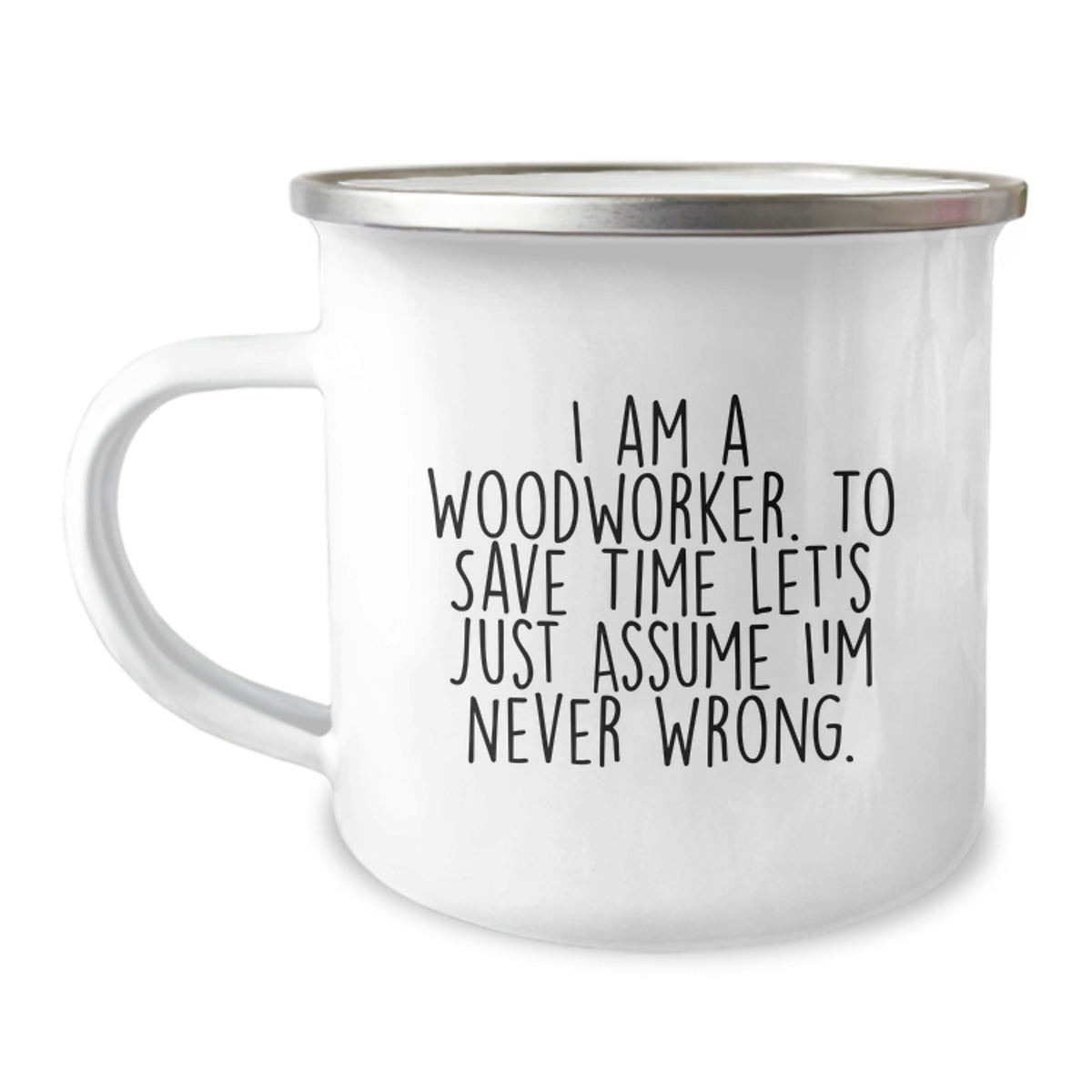 Funny Woodworker Gifts for Men Christmas Unique Mugs from Friends, Woodworker Camping Mug with Quote, 12 oz Capacity - Image 1