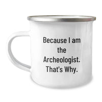 Load image into Gallery viewer, Funny Archeologist Gifts for Men from Friends, Unique Graduation Mug for Archeologist Lovers, Stainless Steel Camping Mug with Quote - Image 1