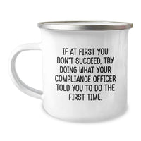 Load image into Gallery viewer, Compliance Officer Gifts for Him, Funny Camping Mug, Unique Father's Day Unique Gifts from Family for Compliance Officer Men - Image 1