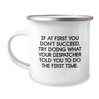 Load image into Gallery viewer, Dispatcher's Favorite Camping Mug, Funny Quote for Dispatcher Gifts on Mother's Day, Gifts from Men to Dispatcher, Camping Mug with Inspirational Quote - Image 1
