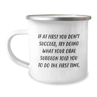 Load image into Gallery viewer, Funny Oral Surgeon Gifts from Friends for Dad's Unique Camping Mug, 12 oz Stainless Steel - Image 1