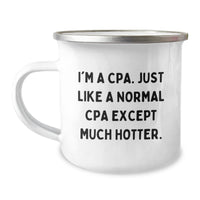 Load image into Gallery viewer, CPA Camping Mug Gifts from Friends for Graduation, Funny Quote Inside, 12 oz Stainless Steel with Enamel Finish, Unique Gifts for CPAs - Image 1
