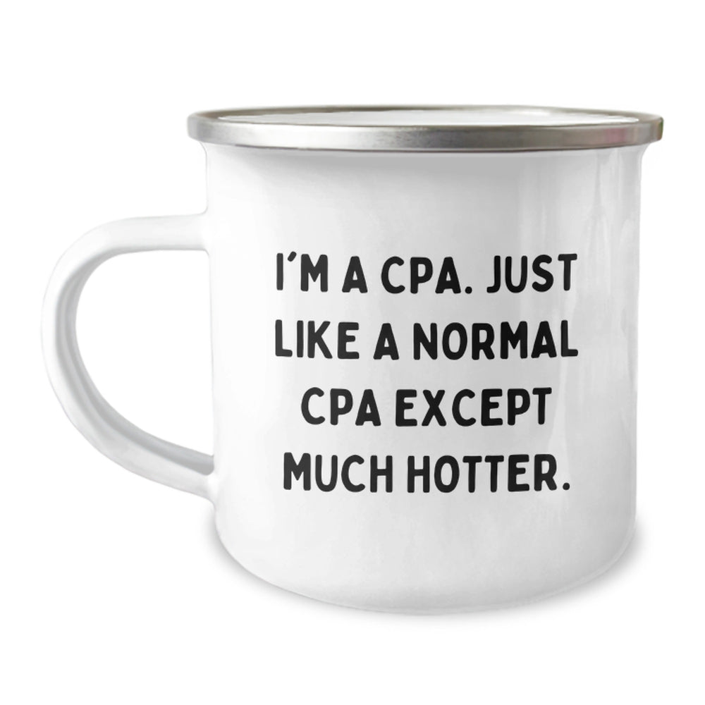 CPA Camping Mug Gifts from Friends for Graduation, Funny Quote Inside, 12 oz Stainless Steel with Enamel Finish, Unique Gifts for CPAs - Image 1