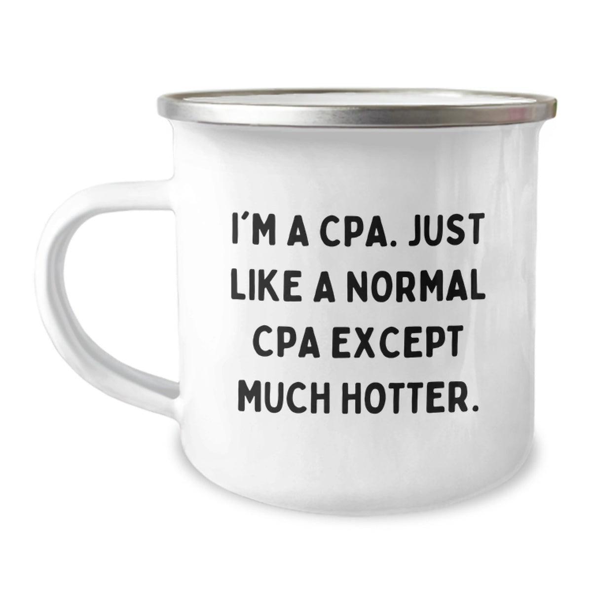 CPA Camping Mug Gifts from Friends for Graduation, Funny Quote Inside, 12 oz Stainless Steel with Enamel Finish, Unique Gifts for CPAs - Image 1