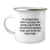 Load image into Gallery viewer, Funny Substitute Teacher Gifts from Dad to Men on Father's Day Camping Mug - 'If At First You Don't Succeed' - Image 1