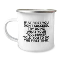 Load image into Gallery viewer, Funny Camping Mug Gift from Tool Maker Dad, Father's Day Unique Gifts for Men, If At First You Don't Succeed Quote - Image 1