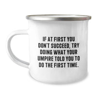 Load image into Gallery viewer, Funny Umpire Camping Mug Gifts from Dad for Father's Day Unique Umpire - Image 1