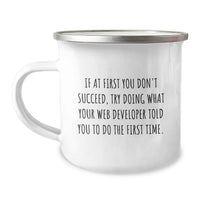 Load image into Gallery viewer, Gifts from Friends and Family for Web Developers, 'If At First You Don't Succeed', Funny Camping Mug, Perfect for Father's Day, Unique and Funny Coffee Mugs for Dad, Men, and Colleagues - Image 1