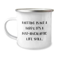 Load image into Gallery viewer, Funny Knitting Gifts for Knitting Lovers, Camping Mug for Graduation Unique Gifts from Family, 'Knitting Is Not A Hobby. It's A Post-apocalyptic Life Skill.' - Image 1