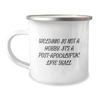 Load image into Gallery viewer, Funny Welding Gifts, Unique Graduation Gifts for Welding Men, Gifts from Friends to Welding Enthusiasts, Camping Mug Is Not Just a Mug, It's a Post-apocalyptic Life Skill - Image 1