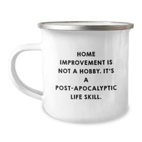 Load image into Gallery viewer, Funny Home Improvement Gifts for Men and Women, Camping Mug, Graduation Unique Gifts from Friends, Family, Coworkers for Home Improvement Enthusiasts - Image 1