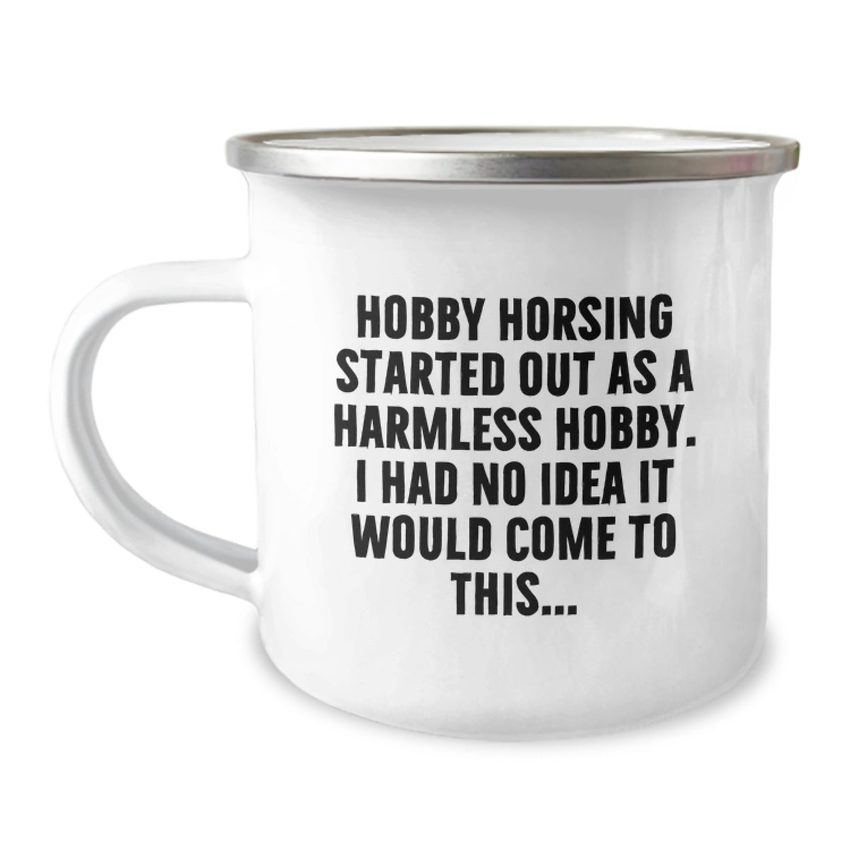 Funny Hobby Horsing Gifts for Men from Friends, Unique Christmas Unique Gifts for Hobby Horsing Enthusiasts, Camping Mug - Image 1