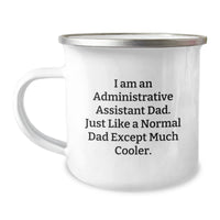 Load image into Gallery viewer, Funny Administrative Assistant Dad Gifts from Men to Office Peers - Camping Mug for Christmas Unique Presents - Image 1
