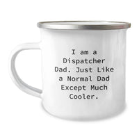 Load image into Gallery viewer, Funny Dispatcher Dad Gifts for Men, Camping Mug, Perfect for Graduation Unique Gifts from Family - Image 1