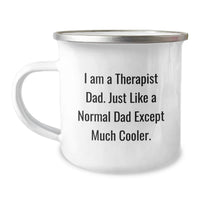 Load image into Gallery viewer, Funny Therapist Gifts from Friends for Therapist Dad - Camping Mug - Graduation Unique Gifts for Men - I Am A Therapist Dad Mugs - Image 1