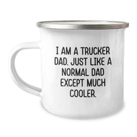 Load image into Gallery viewer, Funny Truck Driver Dad Graduation Gifts from Men to Trucker Husband Camping Mug - I Am A Trucker Dad - Unique Trucker Gifts for Him - Image 1