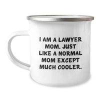 Load image into Gallery viewer, Gifts for the Lawyer Mom - Lawyer Humor Camping Mug, Funny Lawyer Gifts for Graduation, Unique Lawyer Mom Mug - Image 1