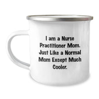 Load image into Gallery viewer, Funny Nurse Practitioner Camping Mug Gifts from Friends for Graduation Unique Presents - Image 1