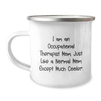 Load image into Gallery viewer, Occupational Therapist Mom Gift Ideas - Funny Camping Mug for Graduation - Image 1
