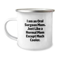 Load image into Gallery viewer, Gifts from Oral Surgeon Moms - Funny Camping Mugs for Men Women Friends Family - Oral Surgeon Unique Gifts for Graduation - Image 1